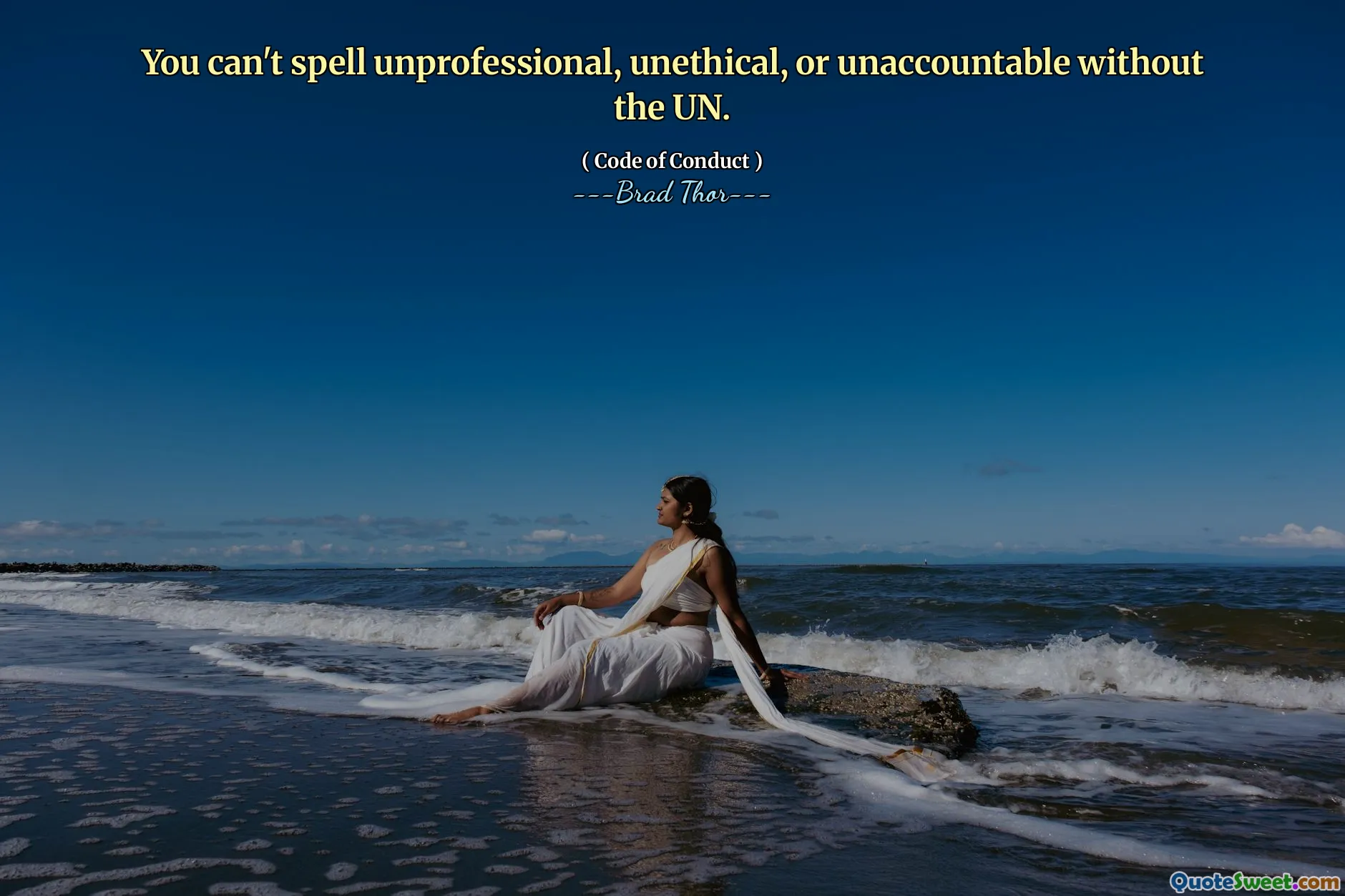 Você não pode soletrar pouco profissional, antiético ou inexplicável sem a ONU.