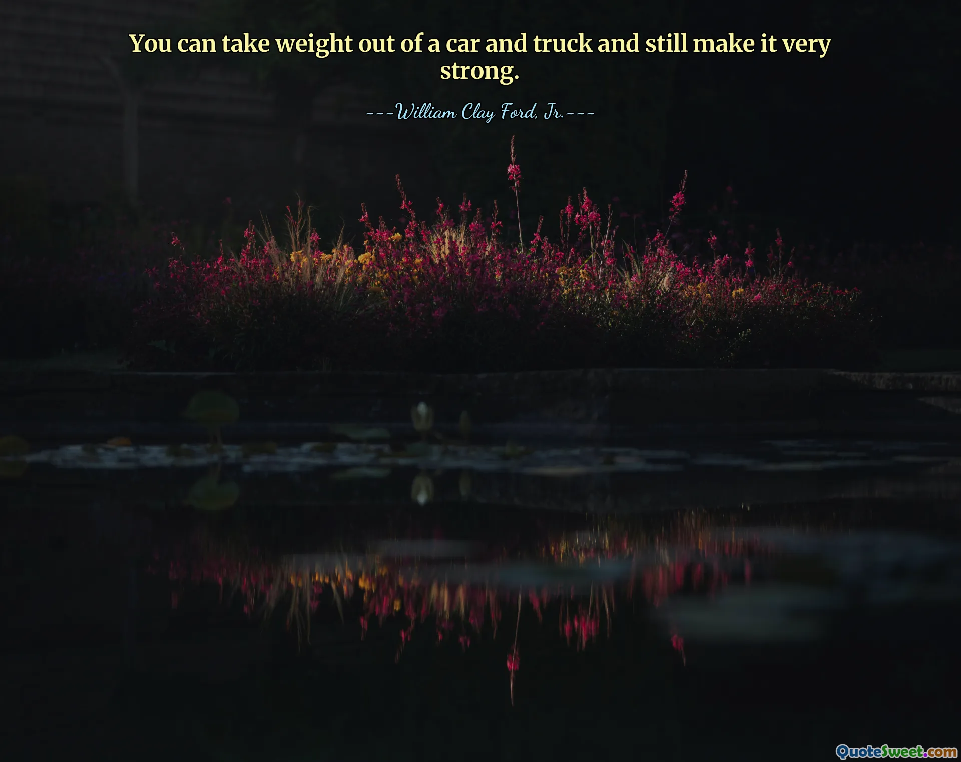 Du kan ta vekten ut av en bil og lastebil og fortsatt gjøre den veldig sterk.