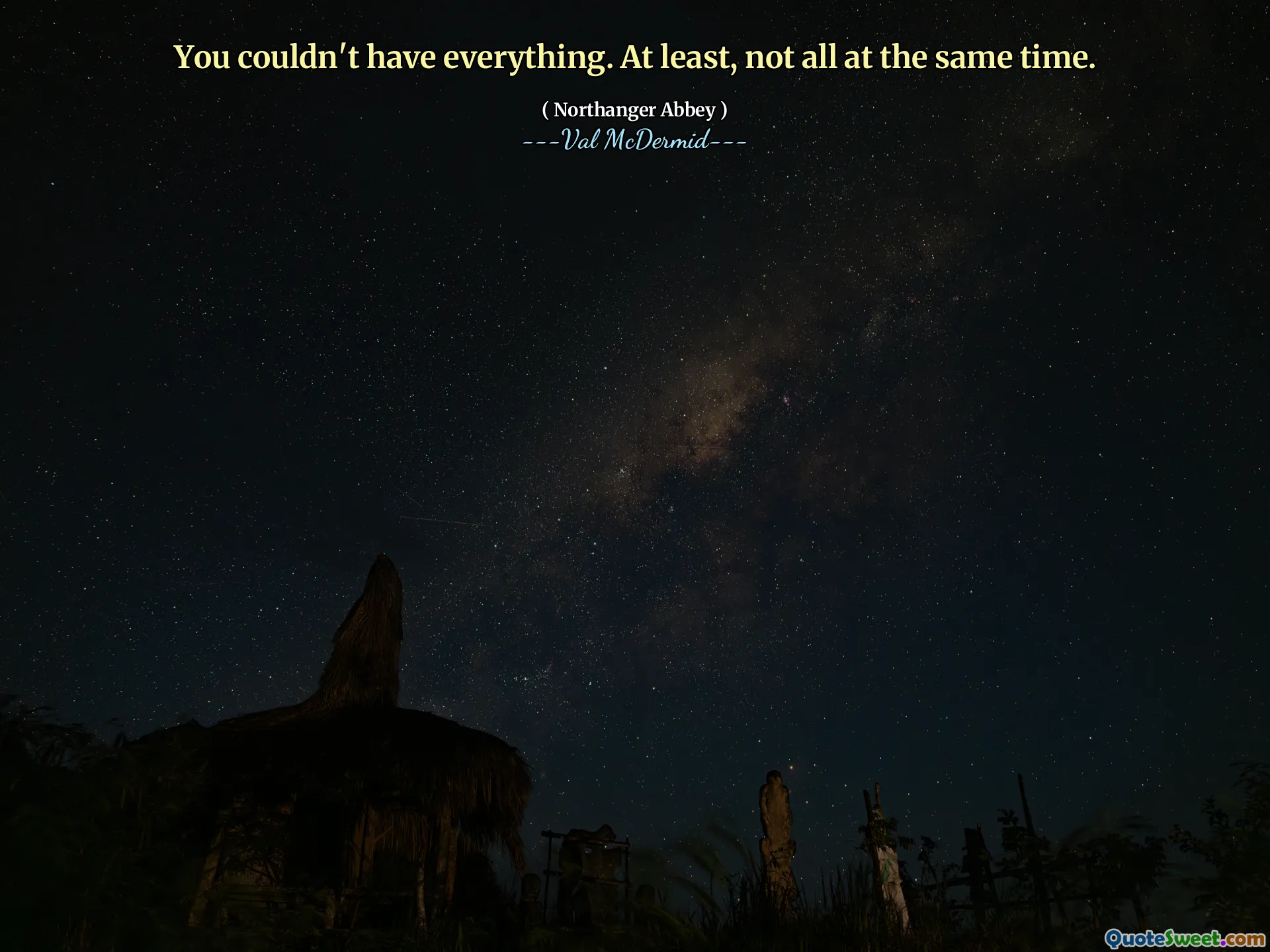 You couldn't have everything. At least, not all at the same time.