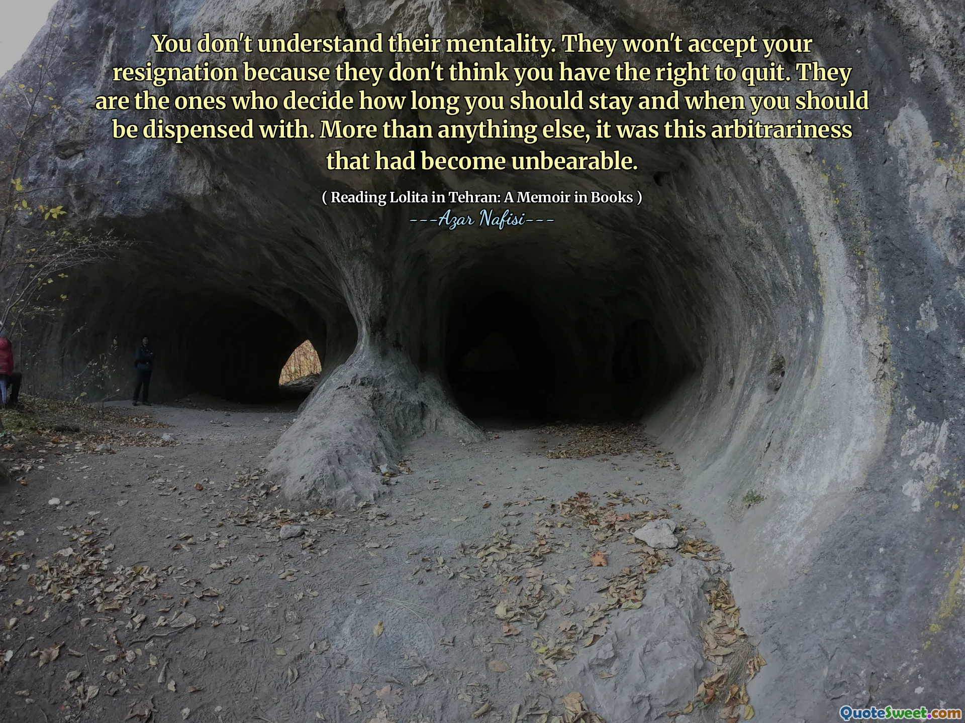 You don't understand their mentality. They won't accept your resignation because they don't think you have the right to quit. They are the ones who decide how long you should stay and when you should be dispensed with. More than anything else, it was this arbitrariness that had become unbearable.