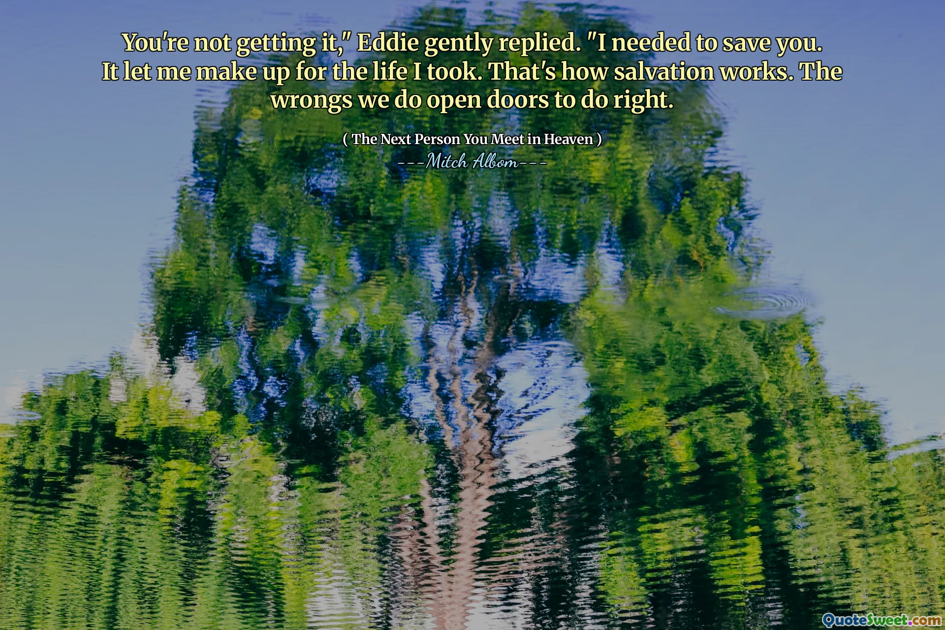 Anda tidak mendapatkannya, "Eddie menjawab dengan lembut." Saya perlu menyelamatkan Anda. Itu membiarkan saya menebus kehidupan yang saya ambil. Begitulah cara keselamatan bekerja. Kesalahan yang kami lakukan dengan membuka pintu untuk dilakukan dengan benar.
