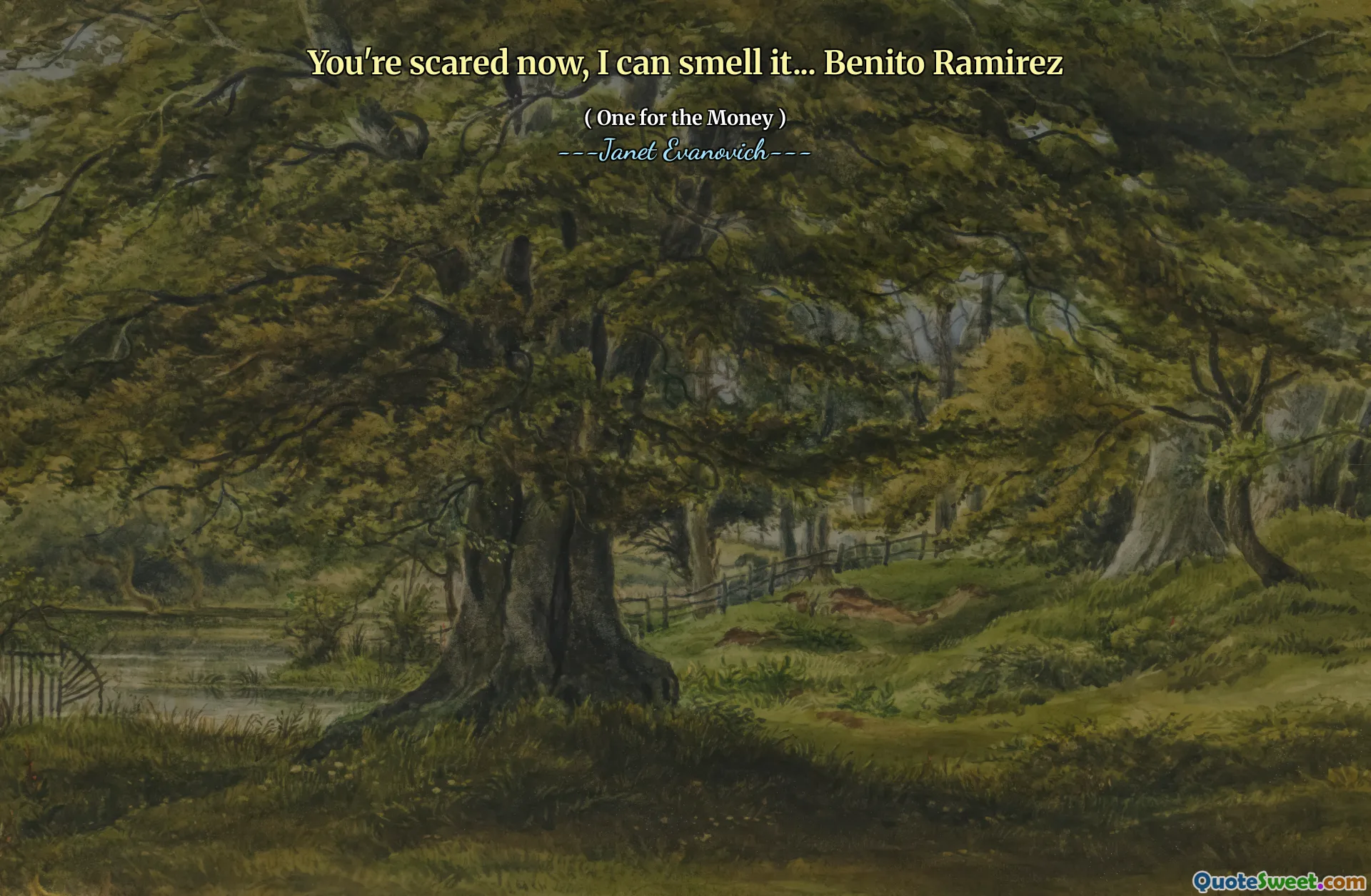 You're scared now, I can smell it... Benito Ramirez