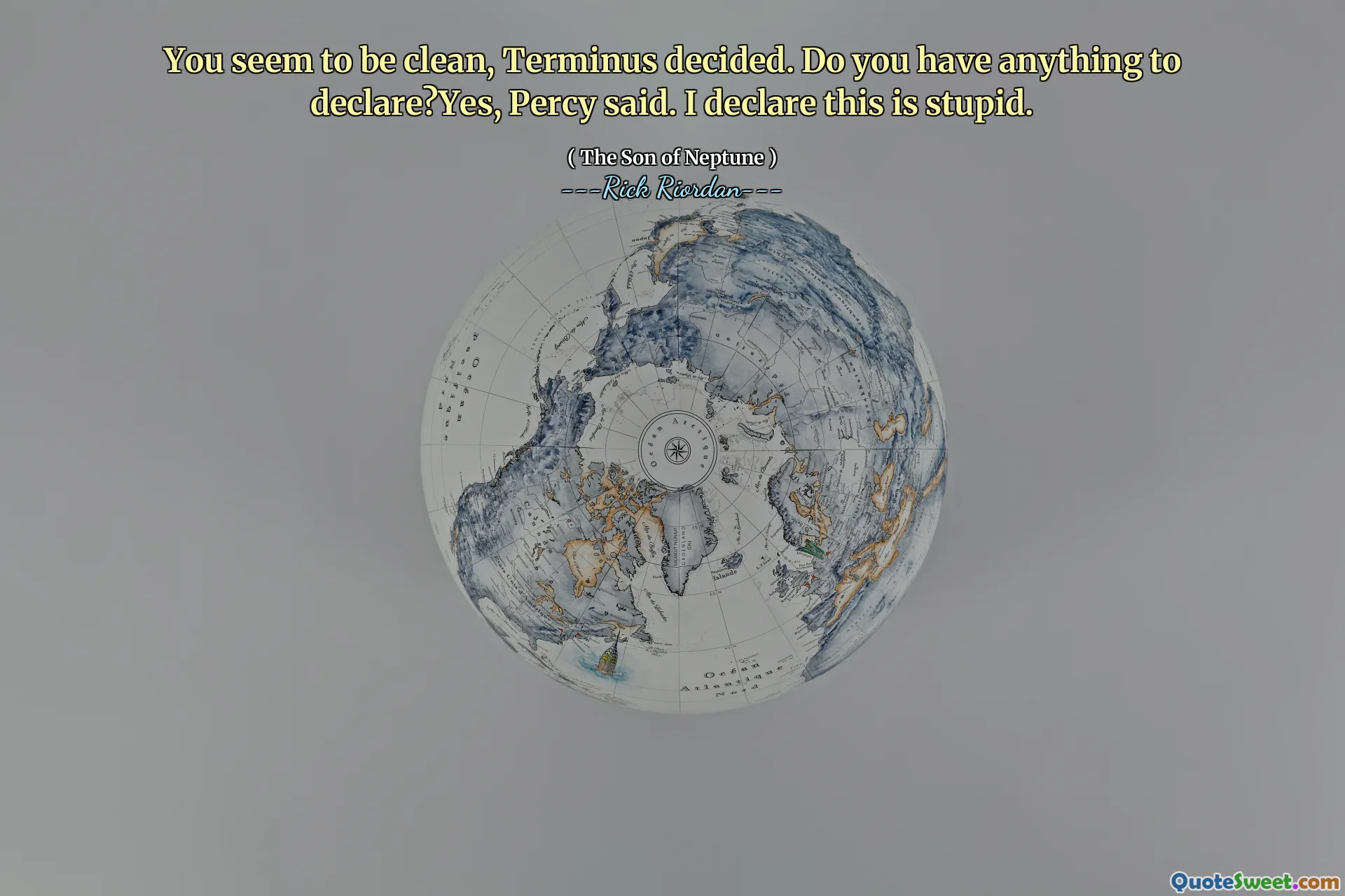 You seem to be clean, Terminus decided. Do you have anything to declare?Yes, Percy said. I declare this is stupid.
