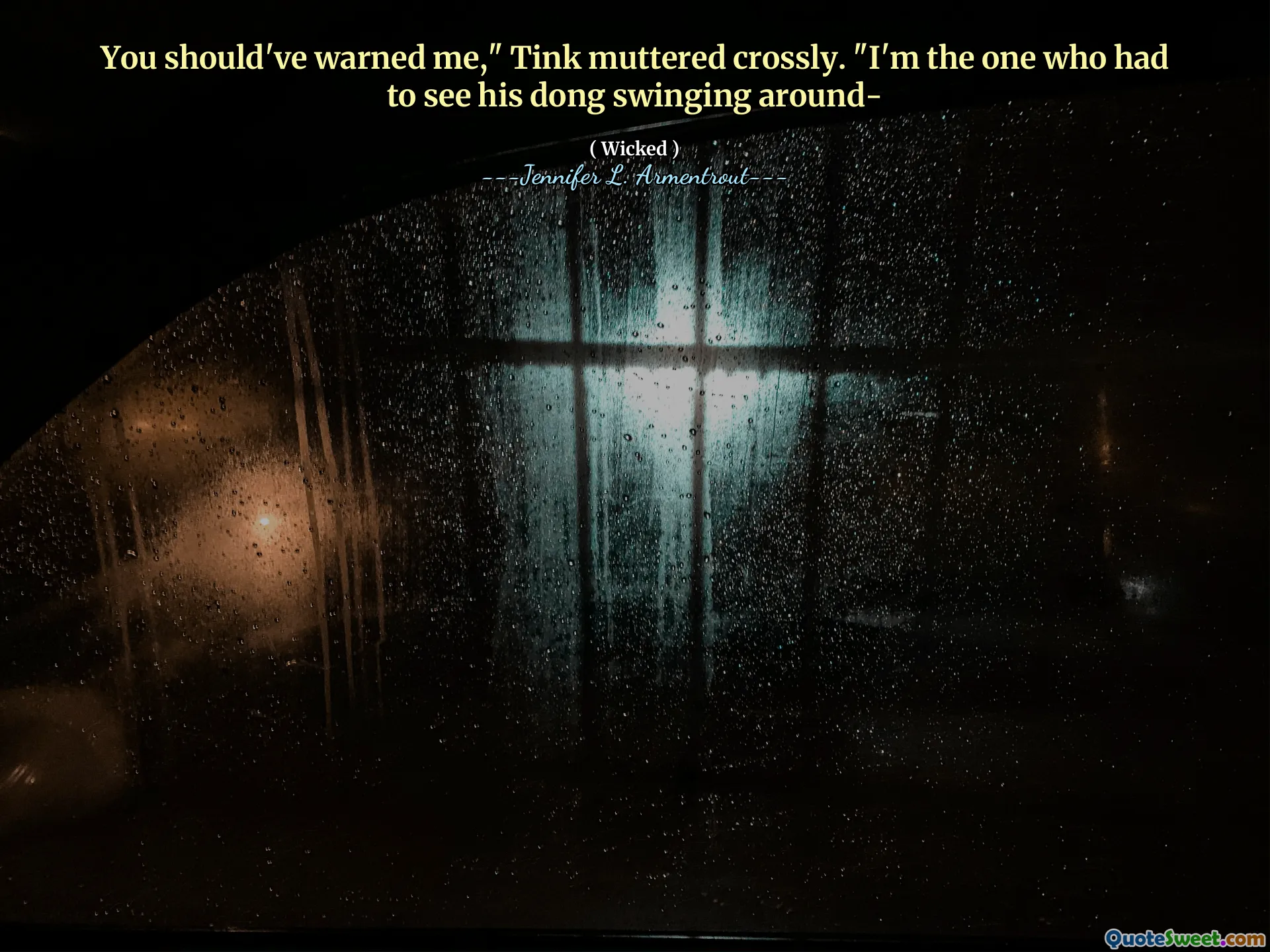 You should've warned me," Tink muttered crossly. "I'm the one who had to see his dong swinging around-