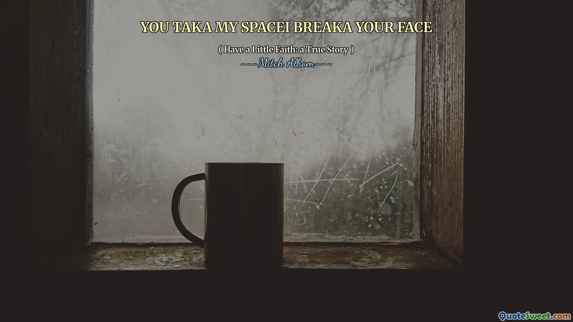 Du nimmst meinen Platz ein, ich zerbreche dir das Gesicht