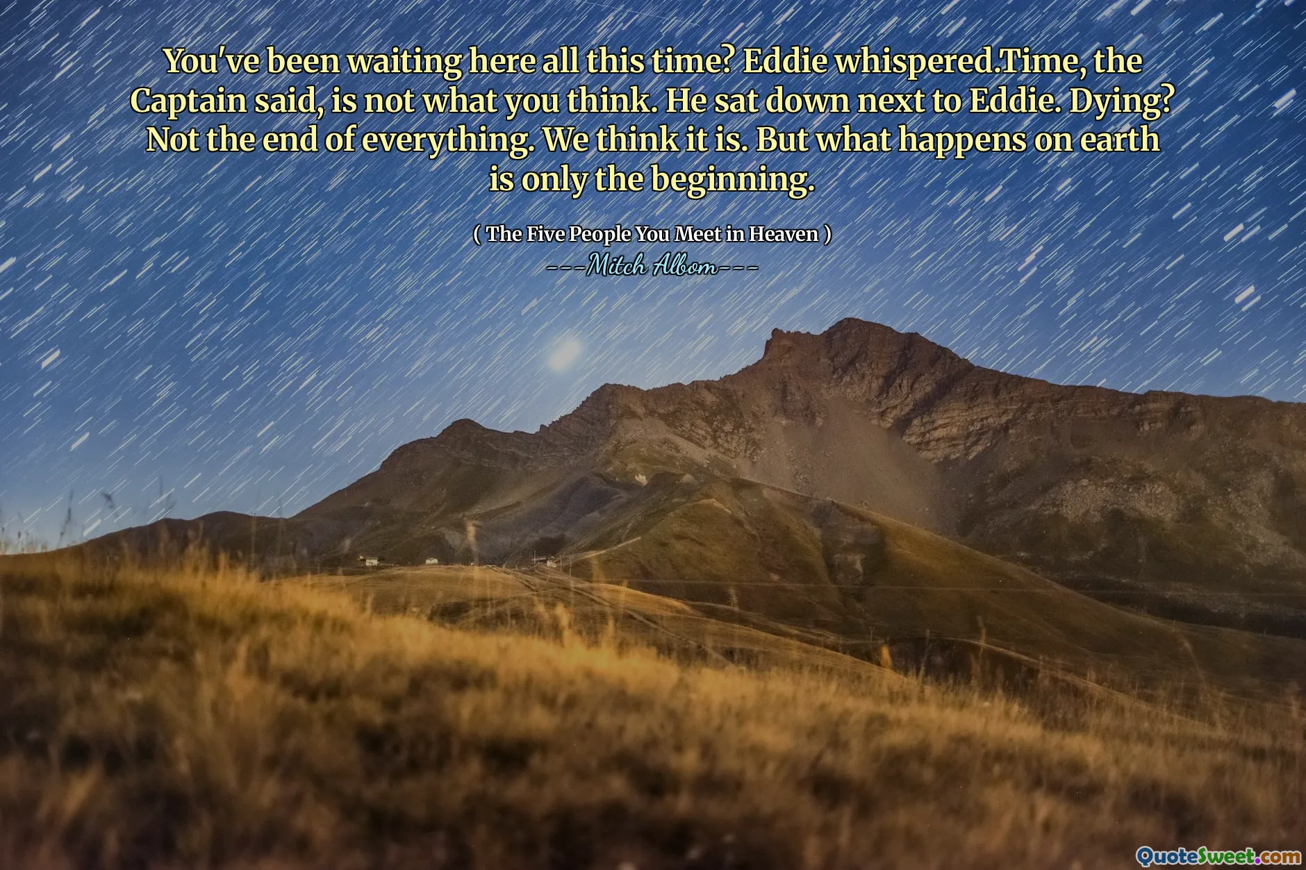 您一直在这里等待吗？上尉说，埃迪小声说。时间不是你的想法。他坐在埃迪旁边。垂死？不是一切的尽头。我们认为是。但是地球上发生的只是开始。