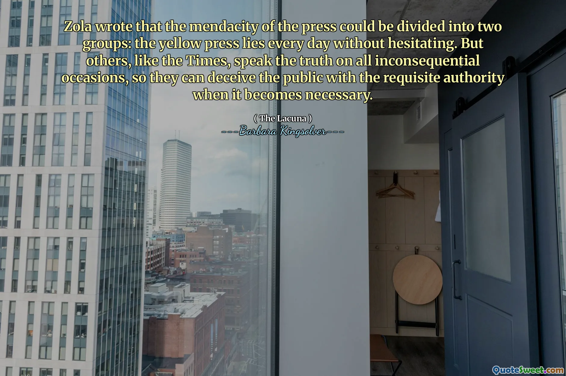 Zola scrisse che la mendacia della stampa poteva essere divisa in due gruppi: la stampa gialla si trova ogni giorno senza esitare. Ma altri, come i tempi, parlano la verità in tutte le occasioni insignificanti, in modo che possano ingannare il pubblico con l'autorità richiesta quando diventa necessario.