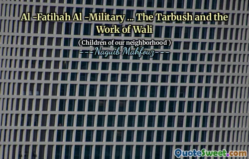 Al -Fatihah Al -Military ... The Tarbush and the Work of Wali