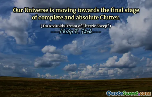 我们的宇宙正走向完整和绝对混乱的最后阶段。