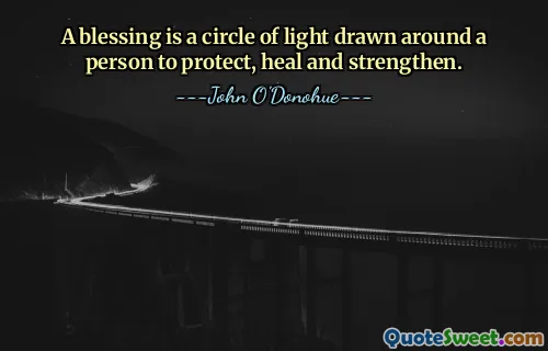 A blessing is a circle of light drawn around a person to protect, heal and strengthen.