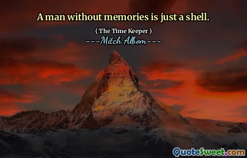 思い出のない男は単なる殻です。