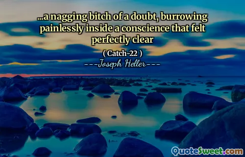 ... ножая сука сомнения, безболезненно с совестью, которая была совершенно ясно, что было совершенно ясно