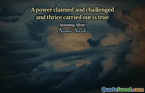 A power claimed and challenged and thrice carried out is true