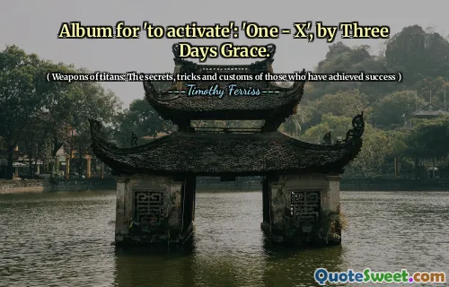 Album for 'to activate': 'One - X', by Three Days Grace.