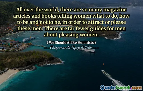 All over the world, there are so many magazine articles and books telling women what to do, how to be and not to be, in order to attract or please these men. There are far fewer guides for men about pleasing women.