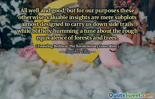 All well and good, but for our purposes these otherwise-valuable insights are mere subplots almost designed to carry us down side trails while blithely humming a tune about the rough equivalence of forests and trees.