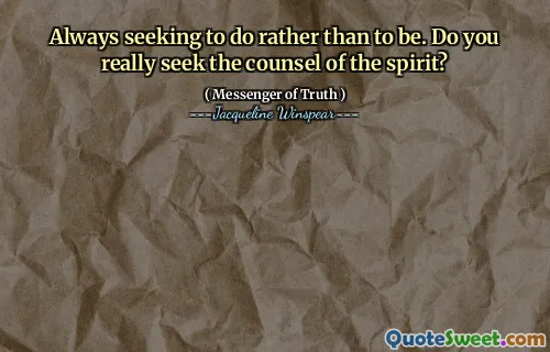 تسعى دائمًا إلى القيام بها بدلاً من أن تكون. هل تسعى حقًا إلى محامي الروح؟