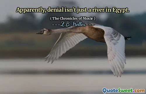 Apparently, denial isn't just a river in Egypt.