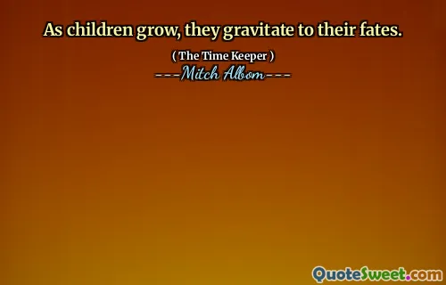 Ketika anak-anak tumbuh, mereka tertarik pada nasib mereka.