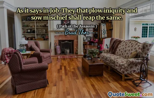 Comme il le dit, dans le travail, ils ont la réduction de l'iniquité et de la truie en récolteront la même chose.