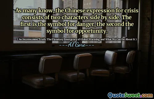 As many know, the Chinese expression for crisis consists of two characters side by side. The first is the symbol for danger, the second the symbol for opportunity.