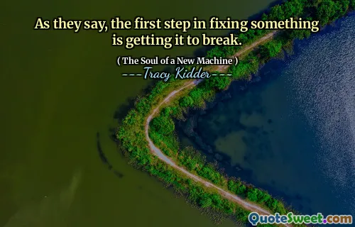 As they say, the first step in fixing something is getting it to break.