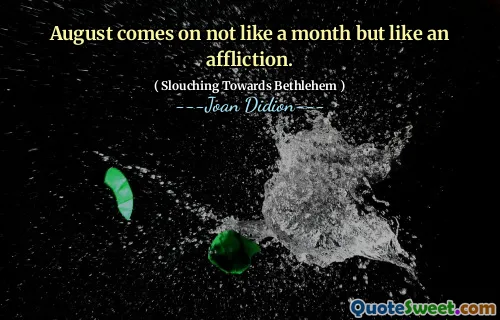 August nu vine ca o lună, ci ca o afecțiune.