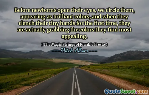 在新生儿睁开眼睛之前，我们圈出它们，表现为鲜艳的色彩，当他们第一次握紧小手时，他们实际上正在抓住他们发现最吸引人的颜色。