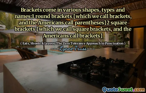 Brackets come in various shapes, types and names:1 round brackets {which we call brackets, and the Americans call parentheses}2 square brackets {which we call square brackets, and the Americans call brackets}