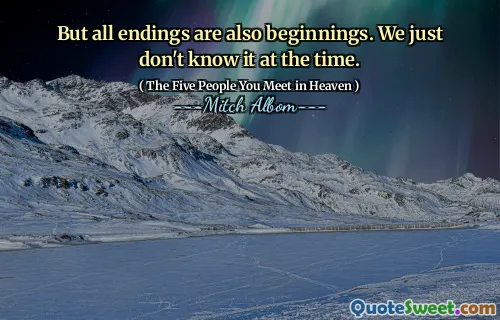 Aber alle Endungen sind auch Anfänge. Wir wissen es damals einfach nicht.