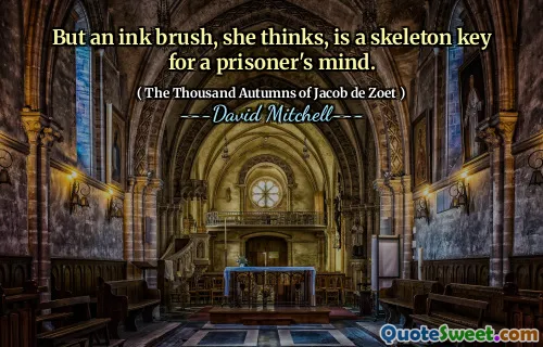 但她认为，一支毛笔是打开囚犯心灵的万能钥匙。