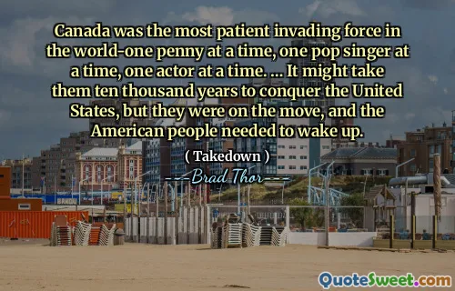 Kanada, bir seferde dünya-bir kuruşta en sabırlı istilacı güçtü, her seferinde bir pop şarkıcı, her seferinde bir aktör. … Amerika Birleşik Devletleri'ni fethetmeleri on bin yıl alabilir, ancak hareket halindeydiler ve Amerikan halkının uyanması gerekiyordu.