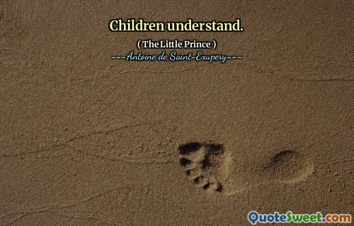 Children understand.
