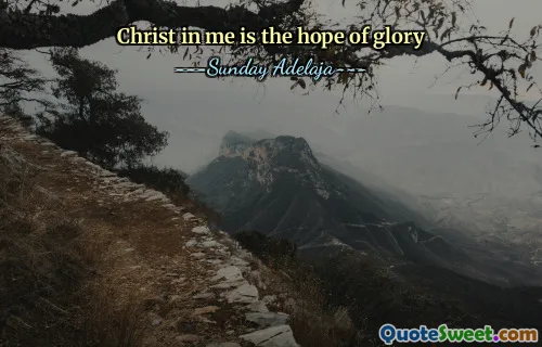Christ in me is the hope of glory