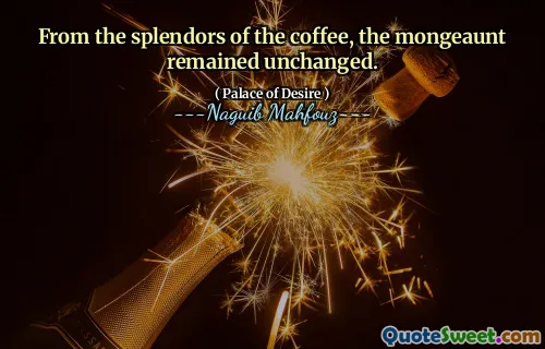 커피의 화려 함에서 Mongeaunt는 변경되지 않았습니다.