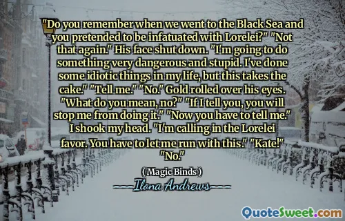 "Do you remember when we went to the Black Sea and you pretended to be infatuated with Lorelei?" "Not that again." His face shut down. "I'm going to do something very dangerous and stupid. I've done some idiotic things in my life, but this takes the cake." "Tell me." "No." Gold rolled over his eyes. "What do you mean, no?" "If I tell you, you will stop me from doing it." "Now you have to tell me." I shook my head. "I'm calling in the Lorelei favor. You have to let me run with this." "Kate!" "No."