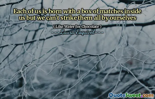 我们每个人天生都有一盒比赛，但我们不能独自击打它们