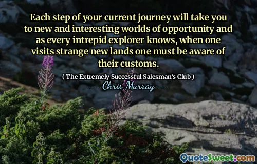 Varje steg i din nuvarande resa tar dig till nya och intressanta möjligheter och som varje oförskämd utforskare vet, när man besöker konstiga nya länder måste man vara medveten om sina tullar.