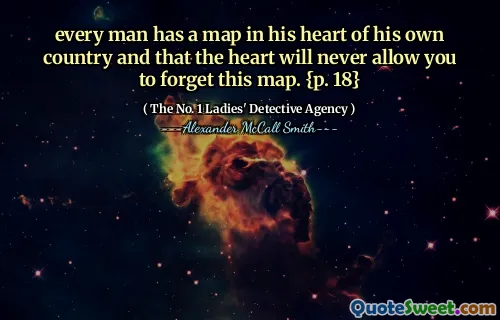 每个人都有自己的国家的地图，心脏永远不会让您忘记这张地图。 {p。 18}