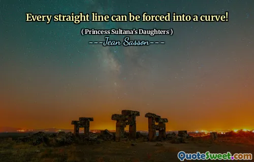 Every straight line can be forced into a curve!
