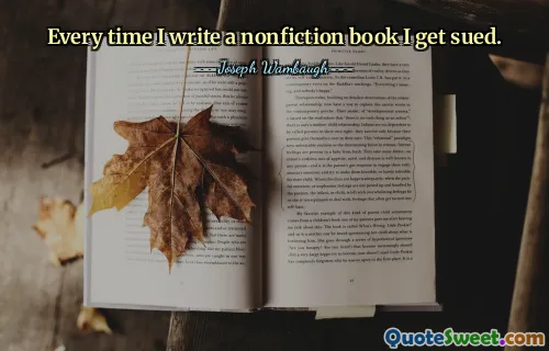 Every time I write a nonfiction book I get sued.