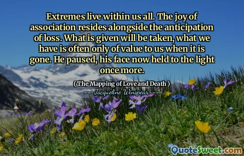 极端生活在我们所有人内。协会的喜悦在于损失的预期。将采取的措施，我们所拥有的通常只有对我们消失的价值。他停了下来，他的脸现在再次亮着。