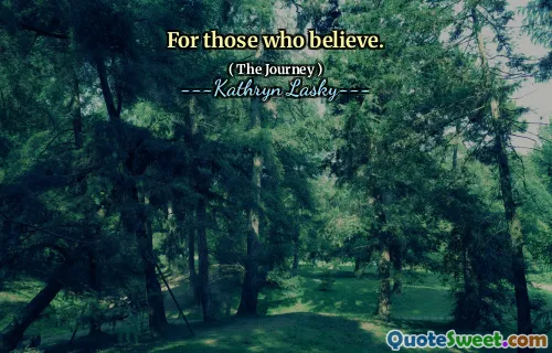 For those who believe.