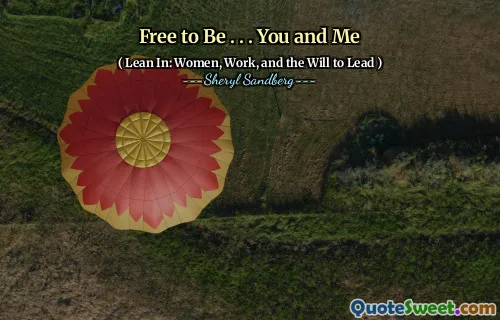 Free to Be . . . You and Me