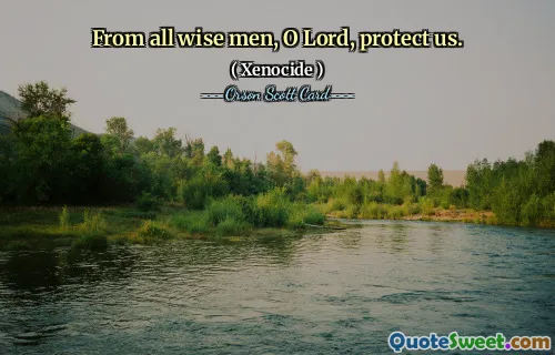 Od wszystkich mędrców chroń nas, Panie.