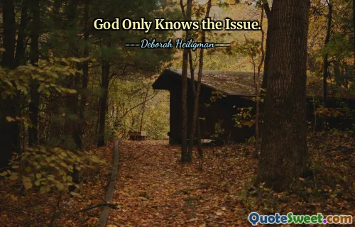 God Only Knows the Issue.