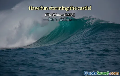 Have fun storming the castle!