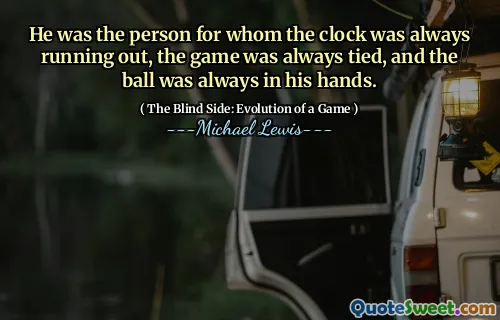 Han var den person som klockan alltid var slut, spelet var alltid bundet och bollen var alltid i hans händer.