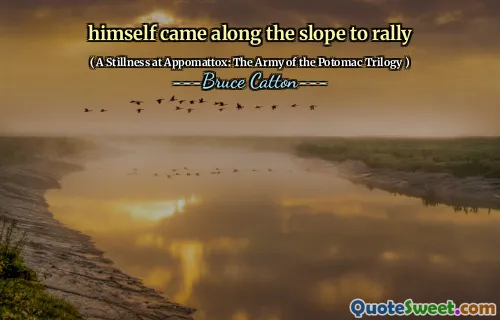 himself came along the slope to rally