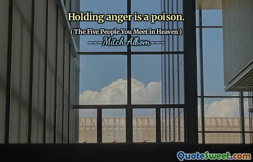 Wut zu halten ist ein Gift.